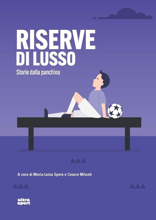 Riserve di lusso. Storie dalla panchina - copertina