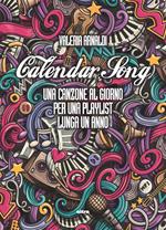 Calendar song. Una canzone al giorno per una playlist lunga un anno