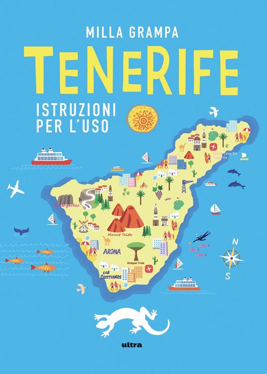 Tenerife. Istruzioni per l'uso - Milla Grampa - ebook