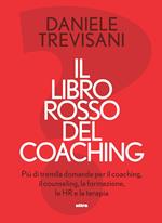 Il libro rosso del coaching. Più di tremila domande