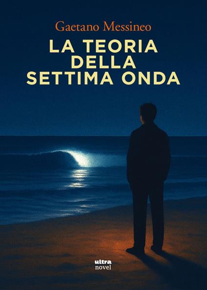 La teoria della settima onda - Gaetano Messineo - copertina