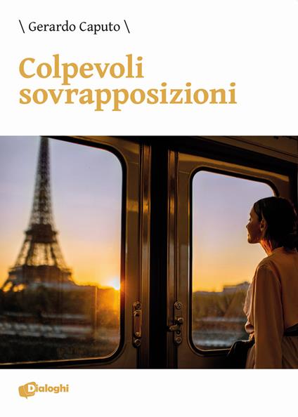 Colpevoli sovrapposizioni - Gerardo Caputo - copertina