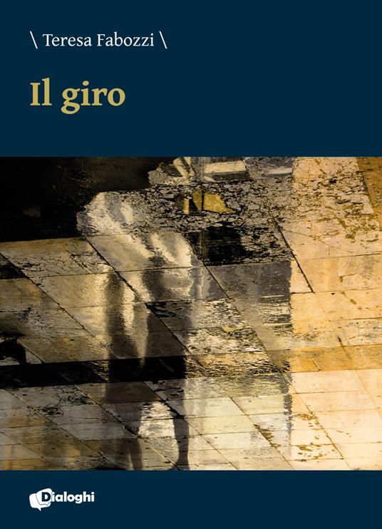 Il giro - Teresa Fabozzi - copertina