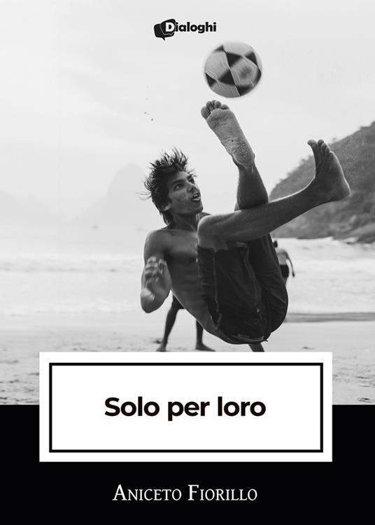 Solo per loro - Aniceto Fiorillo - copertina