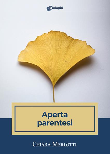 Aperta parentesi - Chiara Merlotti - copertina