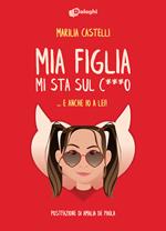 Mia figlia mi sta sul c***o... e anche io a lei!