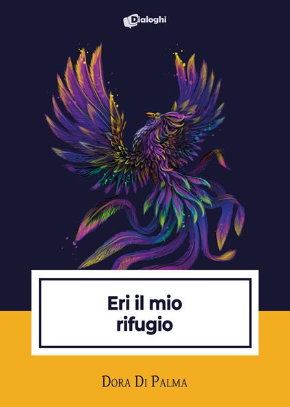 Eri il mio rifugio - Dora Di Palma - copertina