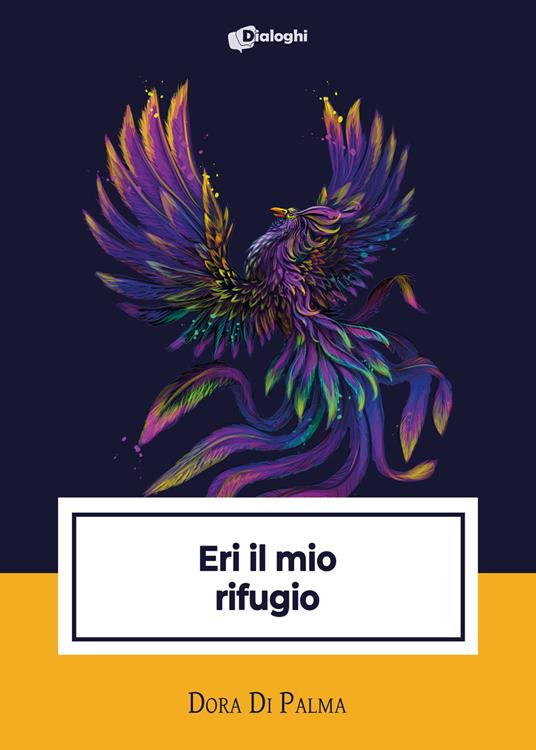 Eri il mio rifugio - Dora Di Palma - copertina