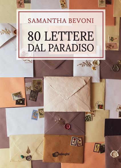 80 lettere dal paradiso - Samantha Bevoni - copertina