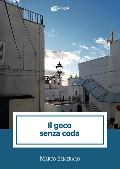 Il geco senza coda - Marco Semeraro - copertina