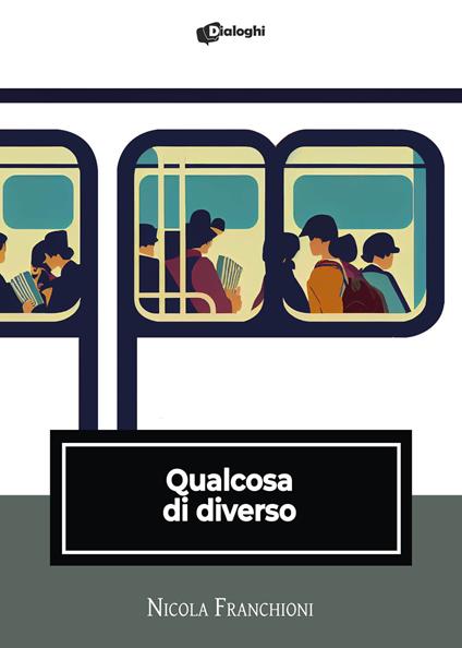 Qualcosa di diverso - Nicola Franchioni - copertina