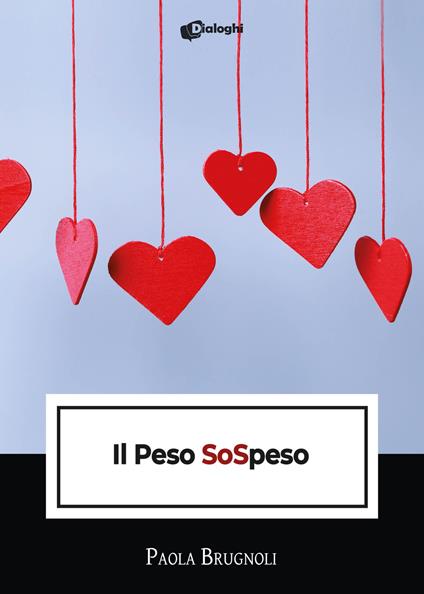Il peso SoSpeso - Paola Brugnoli - copertina