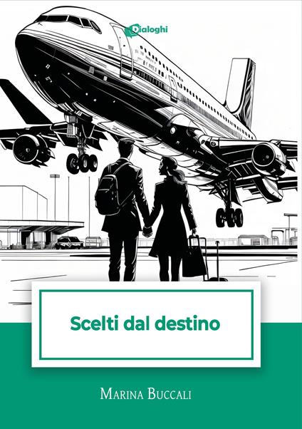 Scelti dal destino - Marina Buccali - copertina