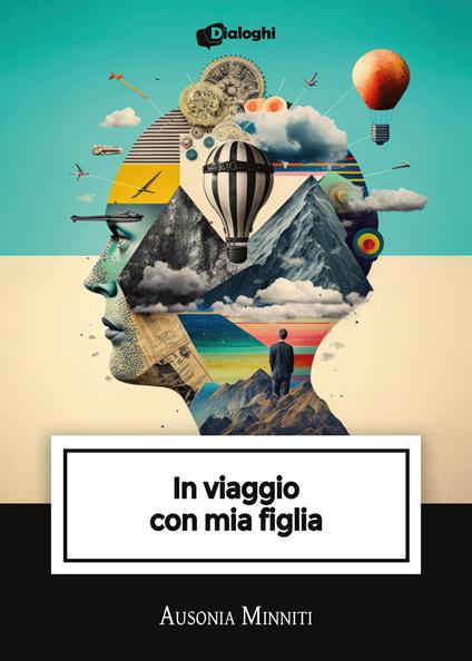 In viaggio con mia figlia - Ausonia Minniti - copertina
