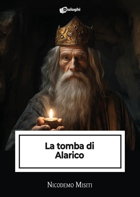 La tomba di Alarico - Nicodemo Misiti - copertina