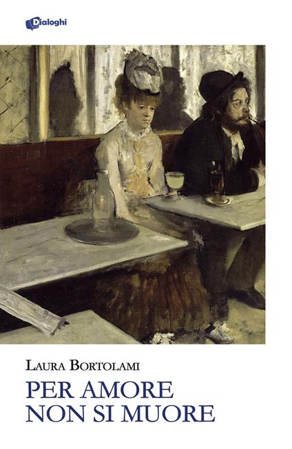 Per amore non si muore - Laura Bortolami - copertina
