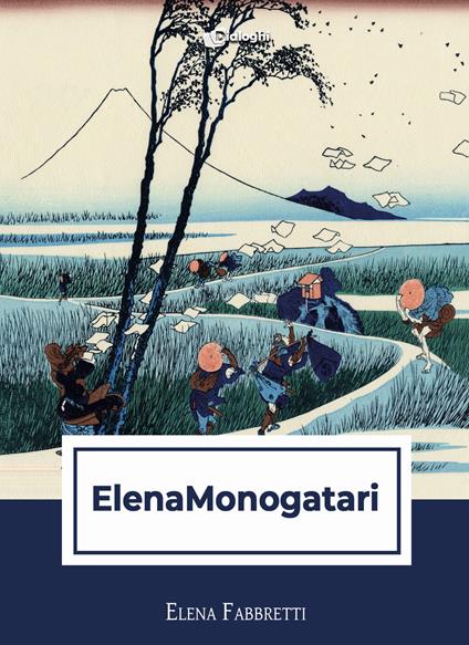 ElenaMonogatari - Elena Fabbretti - copertina