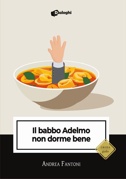 Il babbo Adelmo non dorme bene - Andrea Fantoni - copertina