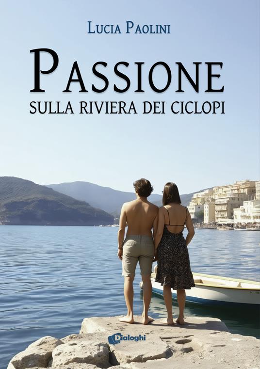 Passione sulla Riviera dei Ciclopi - Lucia Paolini - copertina