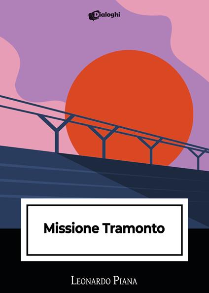 Missione tramonto - Leonardo Piana - copertina