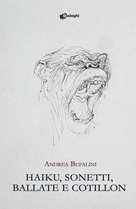 Haiku, sonetti, ballate e cotillon - Andrea Bufalini - copertina