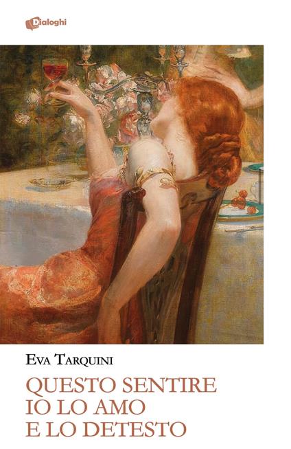 Questo sentire io lo amo e lo detesto - Eva Tarquini - copertina