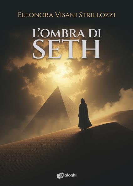 L'ombra di Seth - Eleonora Visani Strillozzi - copertina