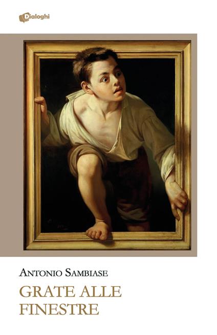 Grate alle finestre - Antonio Sambiase - copertina