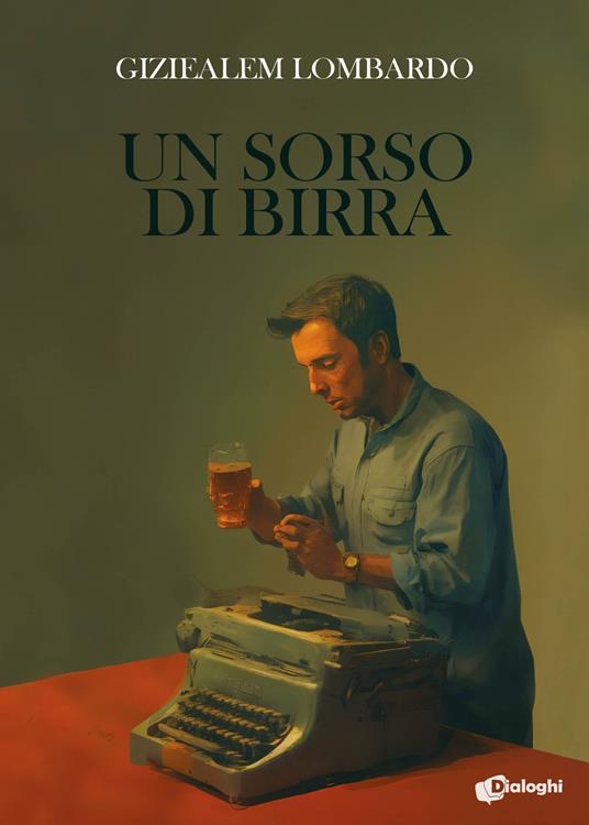Un sorso di birra - Giziealem Lombardo - copertina