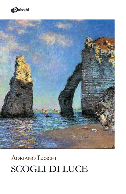 Scogli di luce - Adriano Loschi - copertina