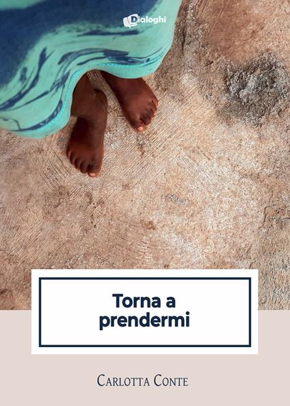 Torna a prendermi - Carlotta Conte - copertina