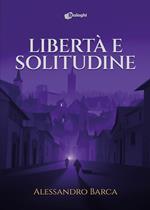 Libertà e solitudine