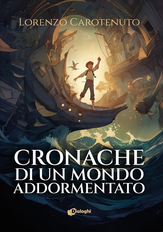 Cronache di un mondo addormentato - Lorenzo Carotenuto - copertina