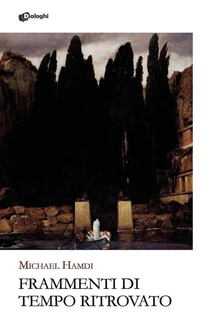 Frammenti di tempo ritrovato - Michael Hamdi - copertina