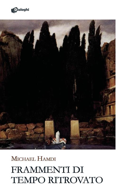 Frammenti di tempo ritrovato - Michael Hamdi - copertina