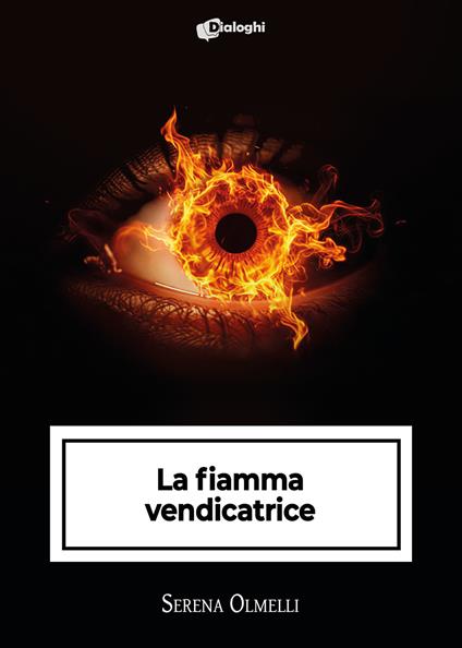 La fiamma vendicatrice - Serena Olmelli - copertina
