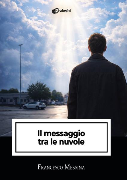 Il messaggio tra le nuvole - Francesco Messina - copertina