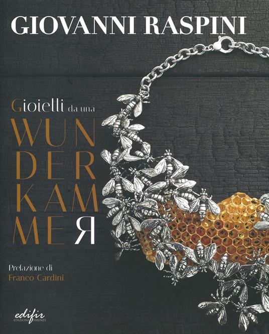 Gioielli da una Wunderkammer-Jewellery from a Wunderkammer. Ediz. illustrata - Giovanni Raspini - copertina