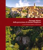 Paesaggi abitati: dalla percezione al sistema complesso