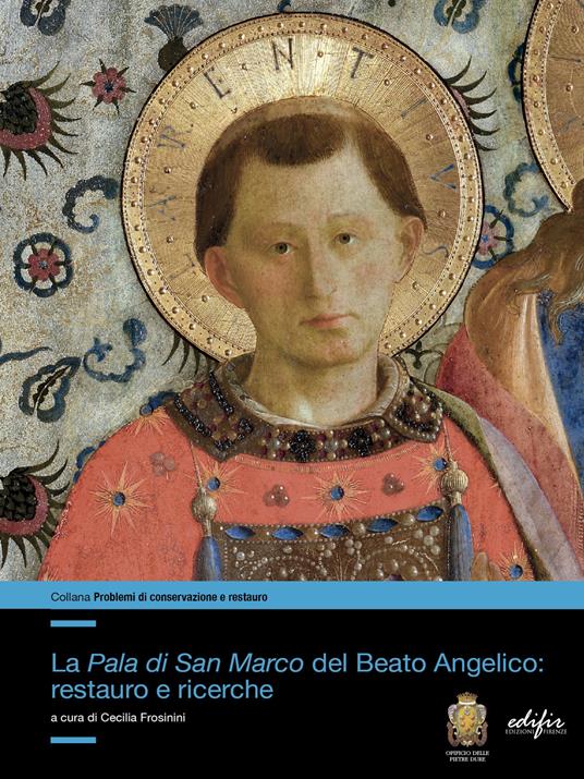 La Pala di San Marco del Beato Angelico: restauro e ricerche. Ediz. illustrata - copertina