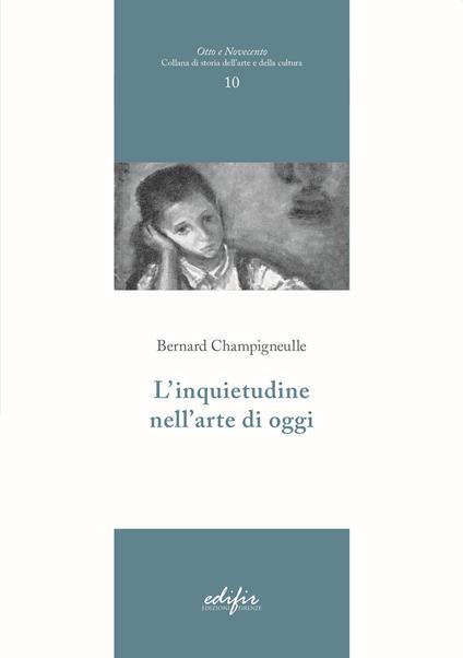 L' inquietudine nell'arte di oggi - Bernard Champigneulle - copertina