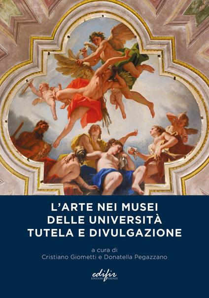 L' arte nei musei delle università. Tutela e divulgazione - copertina