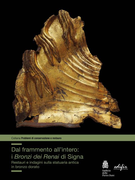 Dal frammento all'interno. I «Bronzi dei Renai» di Signa - copertina