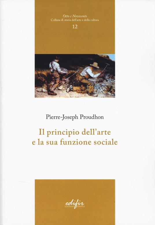 Il principio dell'arte e la sua funzione sociale - Pierre-Joseph Proudhon - copertina