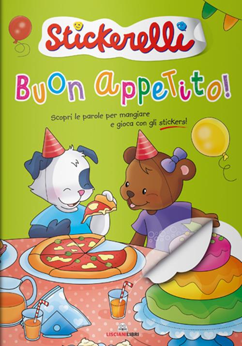 Buon appetito! Stickerelli. Con adesivi. Ediz. a colori - copertina