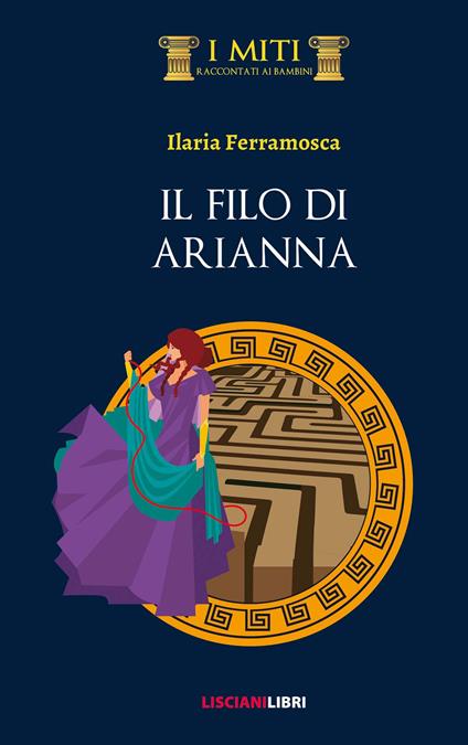 Il filo di Arianna - Ilaria Ferramosca - copertina