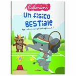 Un fisico bestiale. Ediz. a colori