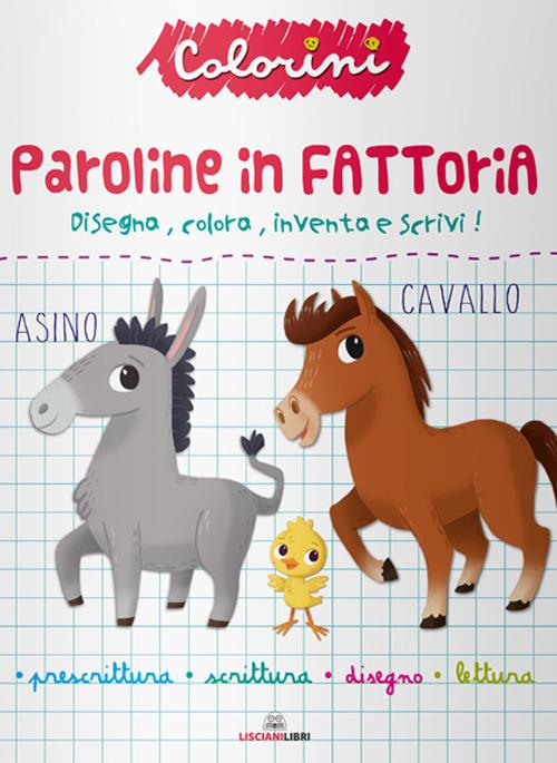 Paroline in fattoria. Prescrittura. Colorini. Ediz. a colori - copertina