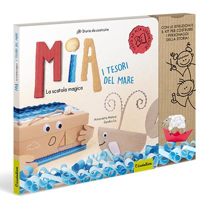 Mia e i tesori del mare. Le storie da costruire. Ediz. a colori - Antonietta Manca - copertina