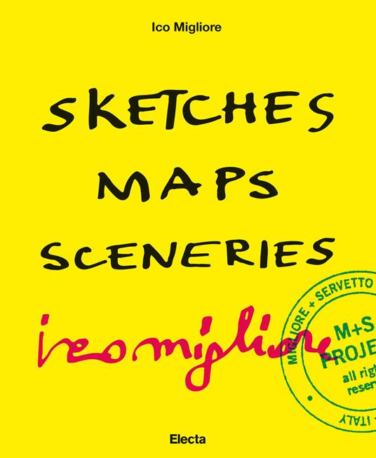 Sketches Maps Sceneries. Ediz. italiana e inglese - Ico Migliore - copertina